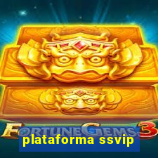 plataforma ssvip